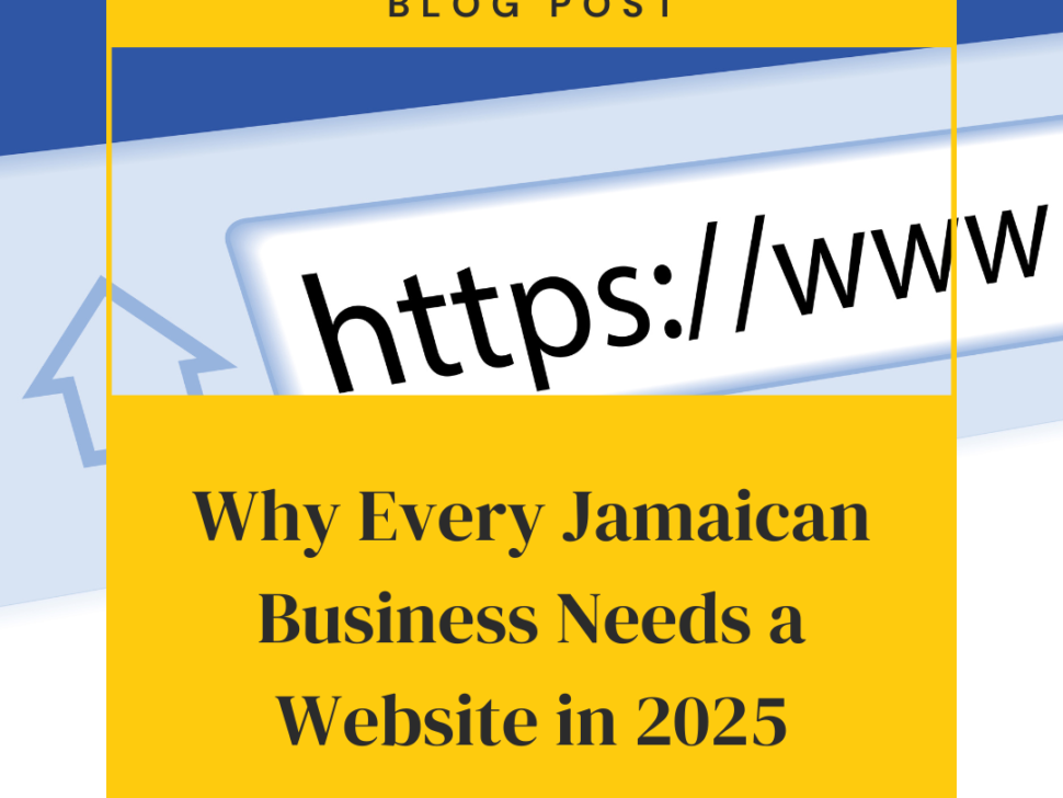 Why Every Jamaican Business Needs a Website in 2025